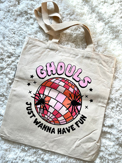 Ghouls Just Wanna Have Fun Tote Bag